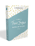 NIV True Images Bible The Bible for Teen Girls