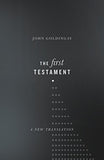 The First Testament: A New Translation