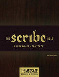The Scribe Bible Featuring The Message by Eugene H. Peterson