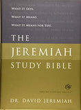 ESV The Jeremiah Study Bible: What It Says. What It Means. What It Means for You.
