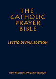 The Catholic Prayer Bible (NRSV): Lectio Divina Edition; Deluxe