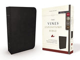 NKJV Vines Expository Bible