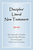 Disciples' Literal New Testament