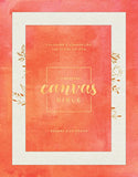 The Message Canvas Bible Coloring and Journaling the Story of God