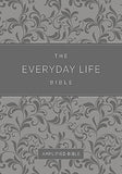 The New Everyday Life Bible: The Power of God's Word for Everyday Living