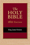 The Holy Bible: 1611 Edition King James Version