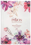 The Passion Translation New Testament (2020 Edition): With Psalms, Proverbs, and Song of Songs