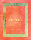The Message Canvas Bible Coloring and Journaling the Story of God